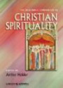 The Blackwell Companion to Christian Spirituality (Blackwell Companions to Religion)