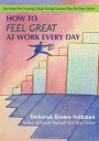 How to Feel Great at Work Every Day