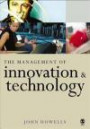 The Management of Innovation and Technology: The Shaping of Technology and Institutions of the Market Economy