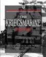 KRIEGSMARINE, THE: The Essential Facts and Figures for the German Navy (World War II Data Book)