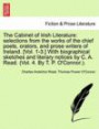 The Cabinet of Irish Literature: selections from the works of the chief poets, orators, and prose writers of Ireland. [Vol. 1-3.] With biographical ... by C. A. Read. (Vol. 4. By T. P. O'Connor.)