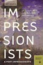 Art + Paris Impressionists Post-Impressionists: The Ultimate Guide to Artists, Paintings and Places in Paris and Normandy (French Edition)