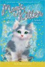 Magic Kitten: A Splash Of Forever &; Picture Perfect