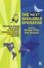 The Next Available Operator: Managing Human Resources in the Indian Business Process Outsourcing Industry