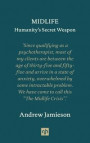 Midlife: Humanity's Secret Weapon