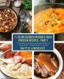 25 Slow-Cooker-Friendly High-Protein Recipes - Part 1: From delicious Stews and Noodle Dishes to tasty Soups - measurements in grams