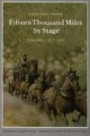Fifteen Thousand Miles by Stage, 1877-1880 (Fifteen Thousand Miles by Stage, 1877-1880)
