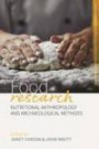Food Research: Research Methods for Anthropological Studies of Food and Nutrition Part 1: Nutritional Anthropology and Archaeological Methods
