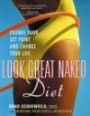 Look Great Naked Diet: Change Your Set Point, Change Your Life (Avery Health Guides)