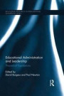 Educational Administration and Leadership: Theoretical Foundations (Routledge Research in Educational Leadership)
