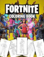 Fortnite Coloring Book: Fortnite Coloring Book For Kids and Adults. Fortnite Most Populat Characters and Weapons. Large, Fun, Amusing 2019