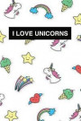 I Love Unicorns: Cute Dot Bullet Notebook/Journal Gift For Children, Kids, Boys And Girls As Birthday, Back To School And Christmas Pre
