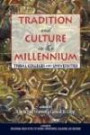 Tradition and Culture in the Millennium: Tribal Colleges and Universities (Educational Policy in the 21st Century: Opportunities, Challenges and Solutions)