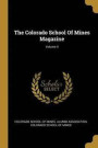 The Colorado School Of Mines Magazine; Volume 4