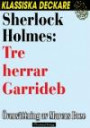 Sherlock Holmes: Tre herrar Garrideb