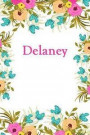 Delaney: Delaney Journal Diary Notebook