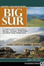 Hiking and Backpacking Big Sur: A Complete Guide to the Trails of Big Sur, Ventana Wilderness, and Silver Peak Wilderness