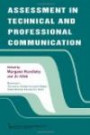 Assessment in Technical and Professional Communication (Technical Communications) (Baywood's Technical Communications)