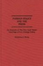 Foreign Policy and the Press: An Analysis of The New York Times' Coverage of U.S. Foreign Policy (Contributions to the Study of Mass Media and Communications)