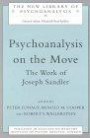 Psychoanalysis on the Move: The Work of Joseph Sandler