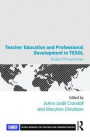 Teacher Education and Professional Development in TESOL