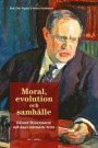 Moral, evolution och samhälle - Edvard Westermarck och hans närmaste krets