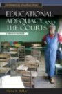 Educational Adequacy and the Courts : A Reference Handbook (Contemporary Education Issues)