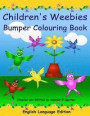 Children's Weebies Bumper Colouring Book: English Language Edition