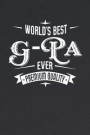 World's Best G-Pa Ever Premium Quality: Family life Grandpa Dad Men love marriage friendship parenting wedding divorce Memory dating Journal Blank Lin