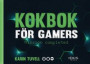 Kokbok för gamers : mission completed