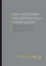 Den nordiska välfärden och marknaden : nordiska erfarenheter av tjänster av allmänt intresse i en EU-rättslig kontext