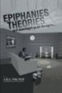 Epiphanies, Theories, and Downright Good Thoughts . . . . . . Made While Playing Video Games
