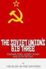 Vladimir Lenin, Joseph Stalin & Leon Trotsky: The Soviet Union's Big Three