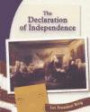The Declaration of Independence (Let Freedom Ring: the American Revolution)