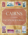 Cairns Vacation Journal: Blank Lined Cairns Travel Journal/Notebook/Diary Gift Idea for People Who Love to Travel