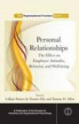 Personal Relationships: The Effect on Employee Attitudes, Behavior, and Well-being (SIOP Organizational Frontiers Series)