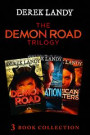 Demon Road Trilogy: The Complete Collection: Demon Road; Desolation; American Monsters (The Demon Road Trilogy)