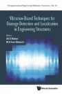 Vibration-based Techniques For Damage Detection And Localization In Engineering Structures