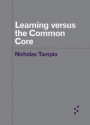 Learning versus the Common Core
