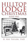 Hilltop Lodge Christmas