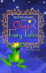 Bedtime Stories for Kids: Classic Fairy Tales. The Most Beloved Short Stories to Help Children Sleep at Night