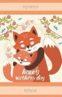 Inspiration Notebook Happy Mother's Day: Cute Designed Mum Notebook with Foxes, Also Birthday Gift (Lined Soft Cover)
