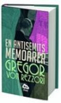 En antisemits memoarer : en roman i fem berättelser