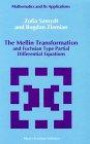 The Mellin Transformation and Fuchsian Type Partial Differential Equations (Mathematics and Its Applications (Kluwer Academic Pub) East European Series)