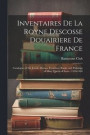 Inventaires De La Royne Descosse Douairiere De France