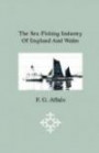 The Sea-Fishing Industry Of England And Wales - A Popular Account Of The Sea Fisheries And Fishing Ports Of Those Countrie
