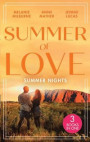 Summer Of Love: Summer Nights: Their Most Forbidden Fling / A Forbidden Temptation / A Night of Living Dangerously