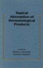 Topical Absorption Of Dermatological Products