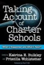 Taking Account of Charter Schools: What's Happened and What's Next? (Critical Issues in Educational Leadership Series, 1)