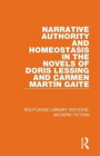 Narrative Authority and Homeostasis in the Novels of Doris Lessing and Carmen Marti n Gaite